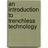An Introduction To Trenchless Technology