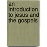 An Introduction to Jesus and the Gospels door Frederick J. Murphy