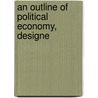 An Outline Of Political Economy, Designe door William Jennison