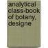 Analytical Class-Book Of Botany, Designe