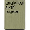 Analytical Sixth Reader door Richard Edwards