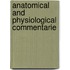 Anatomical And Physiological Commentarie