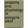 Anatomy And Physiology Of Polygyra Albol door George Bancroft Simpson