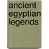 Ancient Egyptian Legends