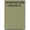 Andersonville - Volume 2 door John McElroy