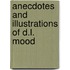 Anecdotes And Illustrations Of D.L. Mood