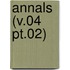 Annals (V.04 Pt.02)