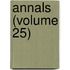 Annals (Volume 25)