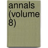 Annals (Volume 8) by American Academy of Political Science