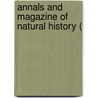 Annals And Magazine Of Natural History ( door General Books