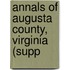 Annals Of Augusta County, Virginia (Supp