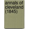 Annals Of Cleveland (1845) door United States. Work Administration