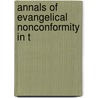 Annals Of Evangelical Nonconformity In T door Davids