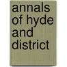 Annals Of Hyde And District by Professor Thomas Middleton