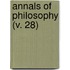 Annals Of Philosophy (V. 28)