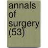 Annals Of Surgery (53) door General Books
