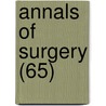 Annals Of Surgery (65) door General Books