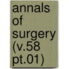 Annals Of Surgery (V.58 Pt.01) door General Books