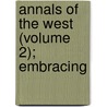 Annals Of The West (Volume 2); Embracing door Sue Perkins