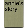 Annie's Story by S. Selous