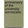 Anniversary Of The University Convocatio by University Of York
