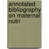 Annotated Bibliography On Maternal Nutri