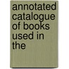 Annotated Catalogue Of Books Used In The door Carnegie Library of Pittsburgh