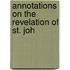 Annotations On The Revelation Of St. Joh