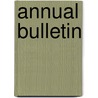 Annual Bulletin door American Bar Association Bureau
