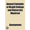 Annual Calendar Of Mcgill College And Un door Onbekend