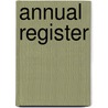 Annual Register by University of Chicago