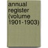 Annual Register (Volume 1901-1903)