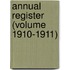 Annual Register (Volume 1910-1911)