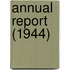 Annual Report (1944)