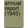 Annual Report (1945) door Boston Public Library