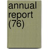 Annual Report (76) by New York Lincoln Hospital and Home
