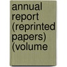 Annual Report (Reprinted Papers) (Volume by American Medical Committee