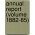 Annual Report (Volume 1882-85)