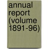 Annual Report (Volume 1891-96) by Boston Public Library