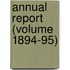 Annual Report (Volume 1894-95)