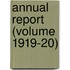 Annual Report (Volume 1919-20)