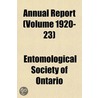 Annual Report (Volume 1920-23) by Entomological Society of Ontario