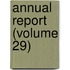 Annual Report (Volume 29)