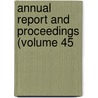 Annual Report And Proceedings (Volume 45 door Ontario Educational Association