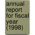 Annual Report For Fiscal Year (1998)