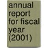 Annual Report For Fiscal Year (2001)