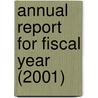 Annual Report For Fiscal Year (2001) door Montana. Dept. Of Conservation