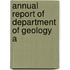 Annual Report Of Department Of Geology A