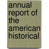 Annual Report Of The American Historical door General Books