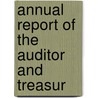Annual Report Of The Auditor And Treasur door Montana Auditor'S. Office